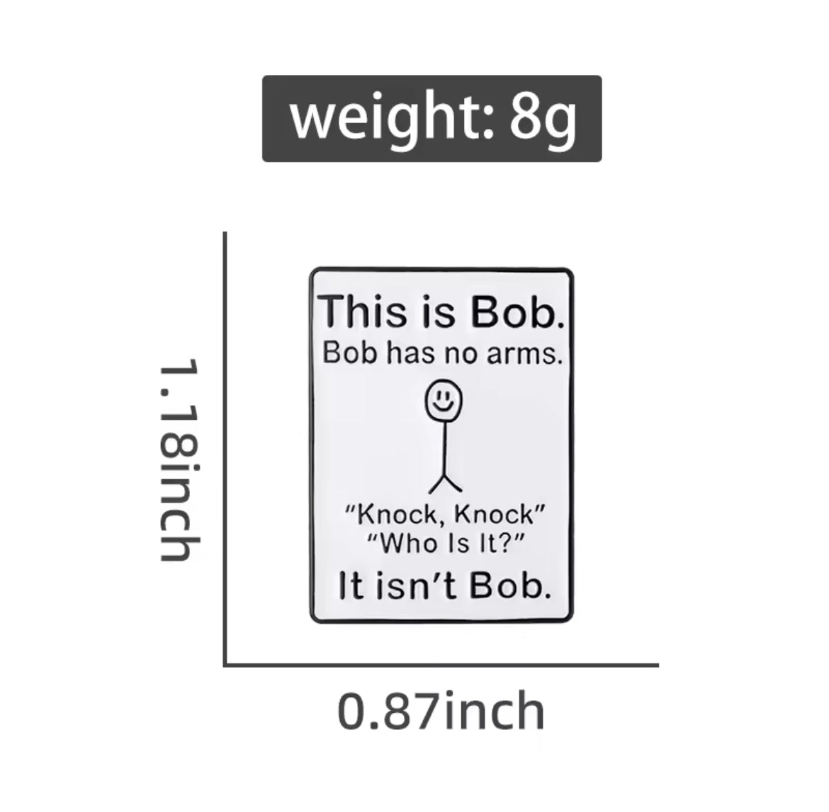 Bob has no arms - ConverXation Pin
