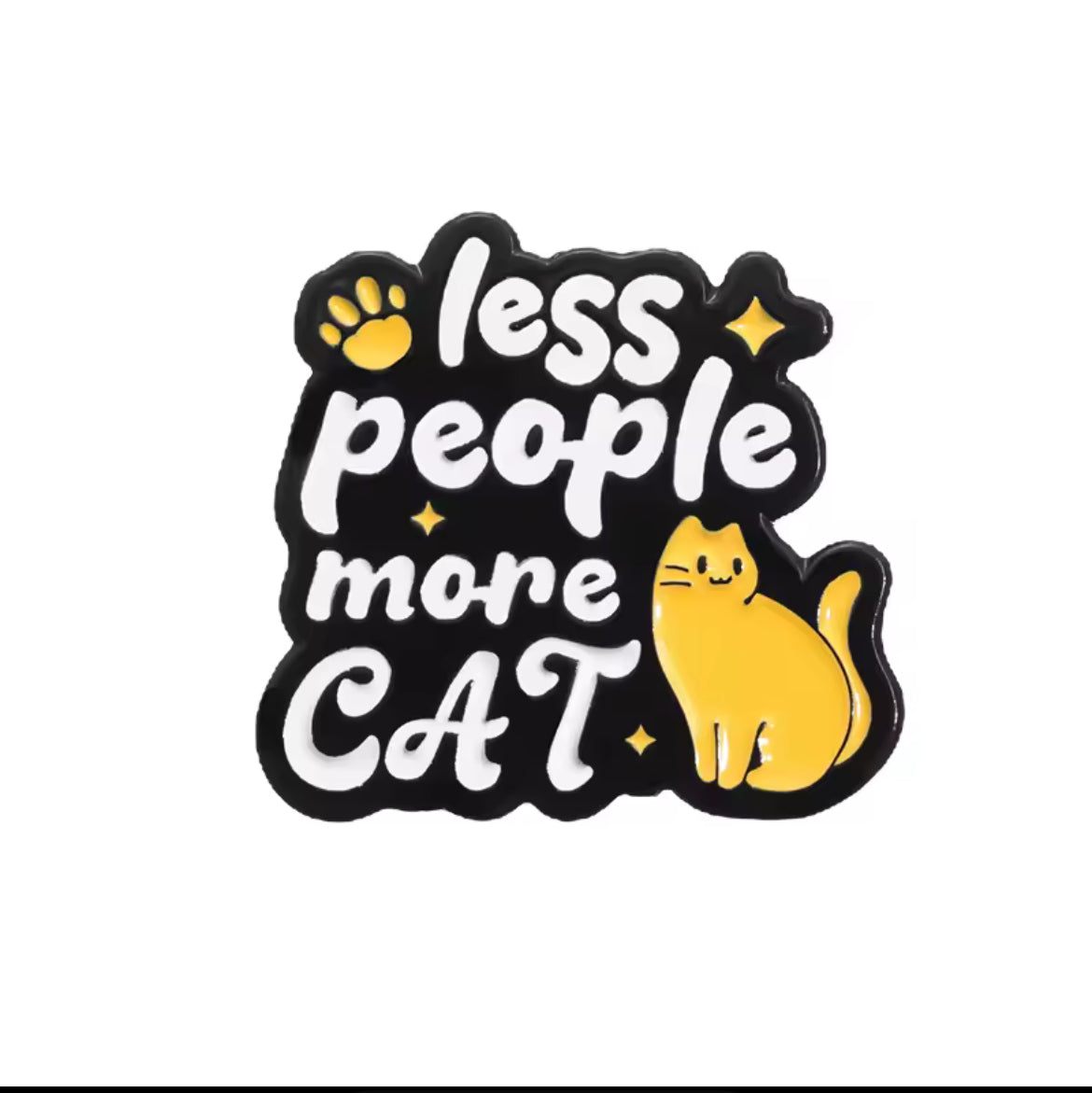 Less People, More Cat ConverXation Pin