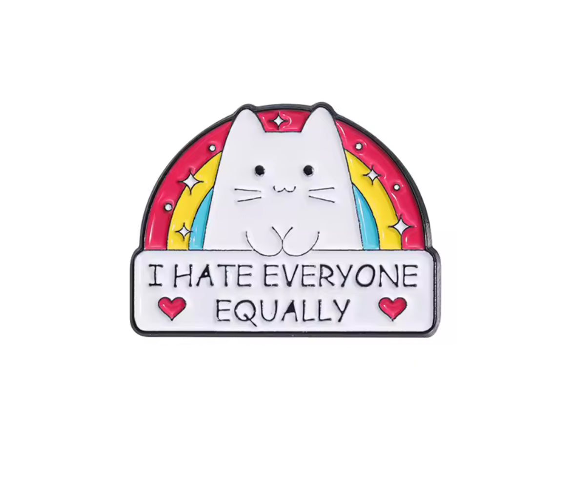 I hate everyone equally ConverXation Pin