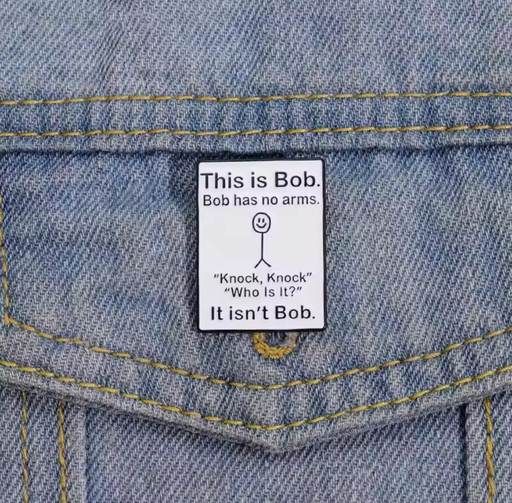 Bob has no arms - ConverXation Pin