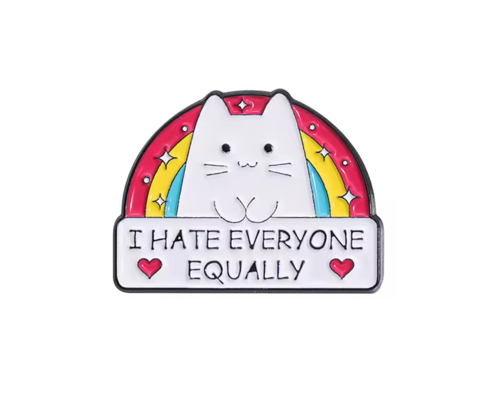 I hate everyone equally ConverXation Pin